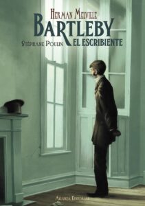 Bartleby, el escribiente, Herman Melville